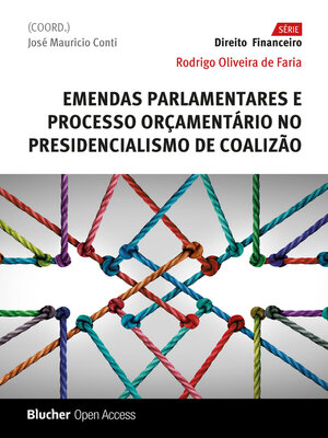 cover image of Emendas parlamentares e processo orçamentário no presidencialismo de coalizão